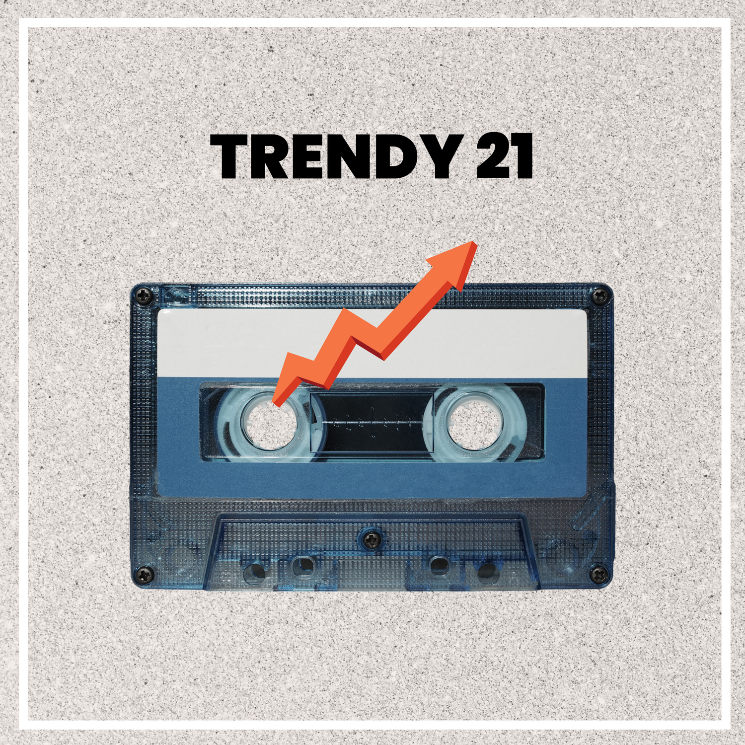 Trendy 21