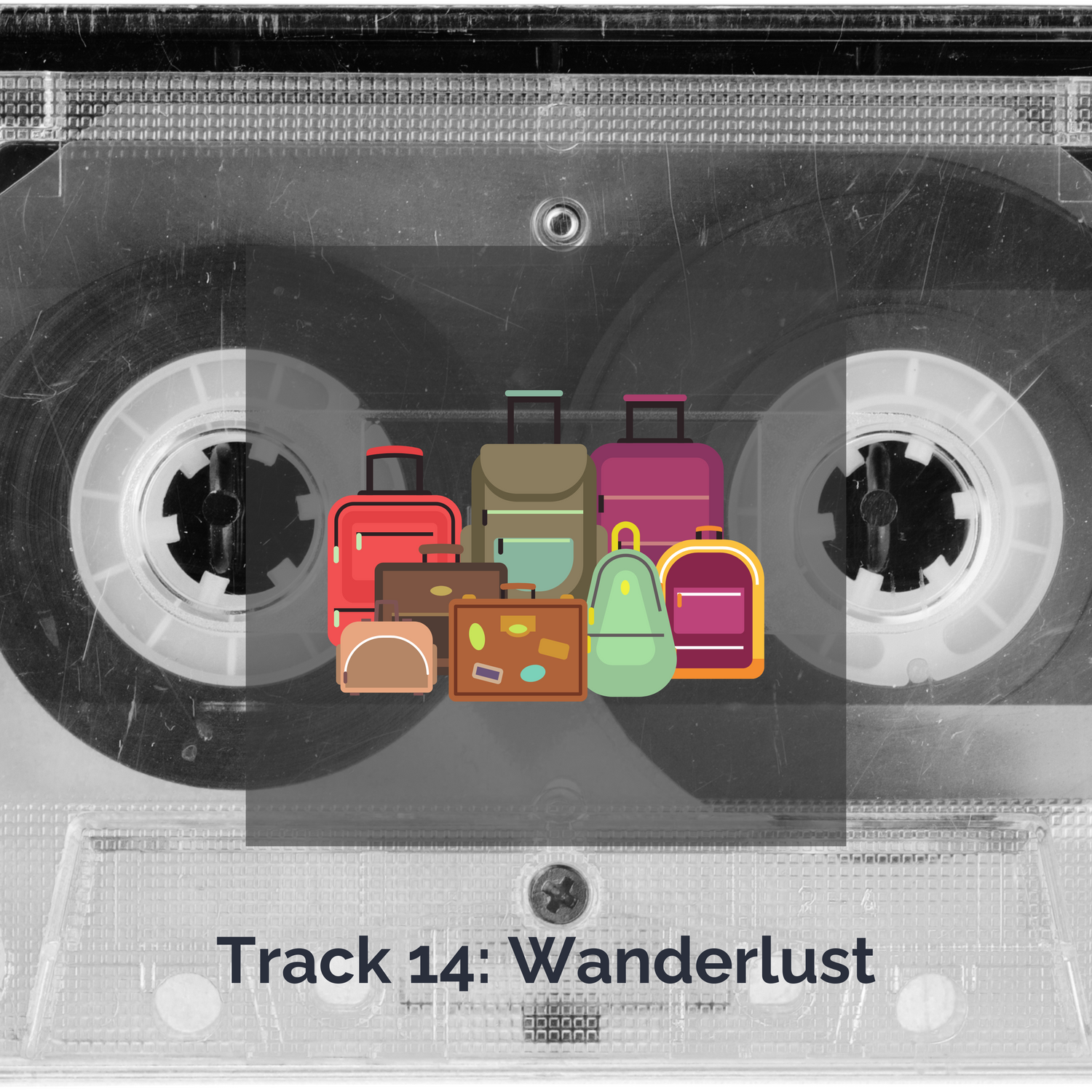 Track 14: Wanderlust