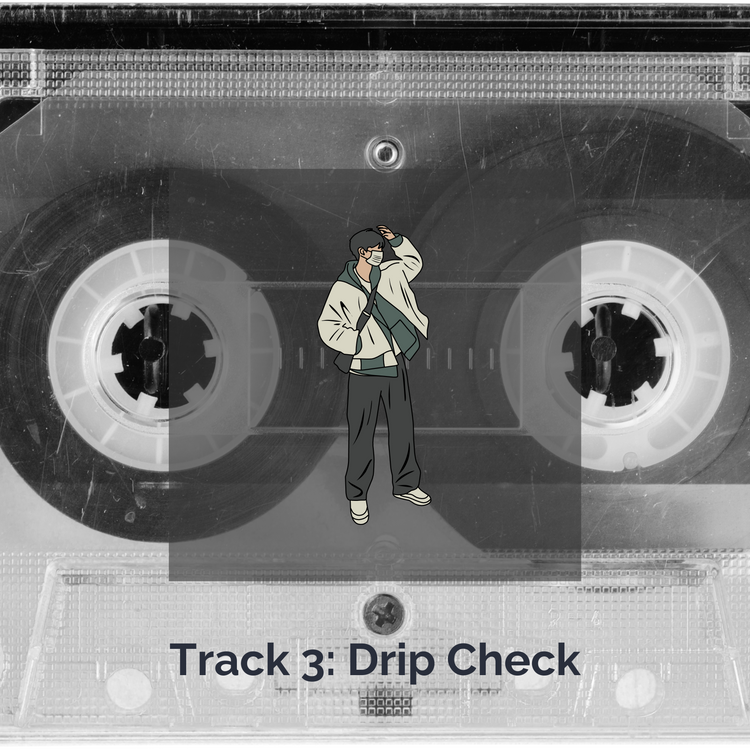 Track 3: Drip Check